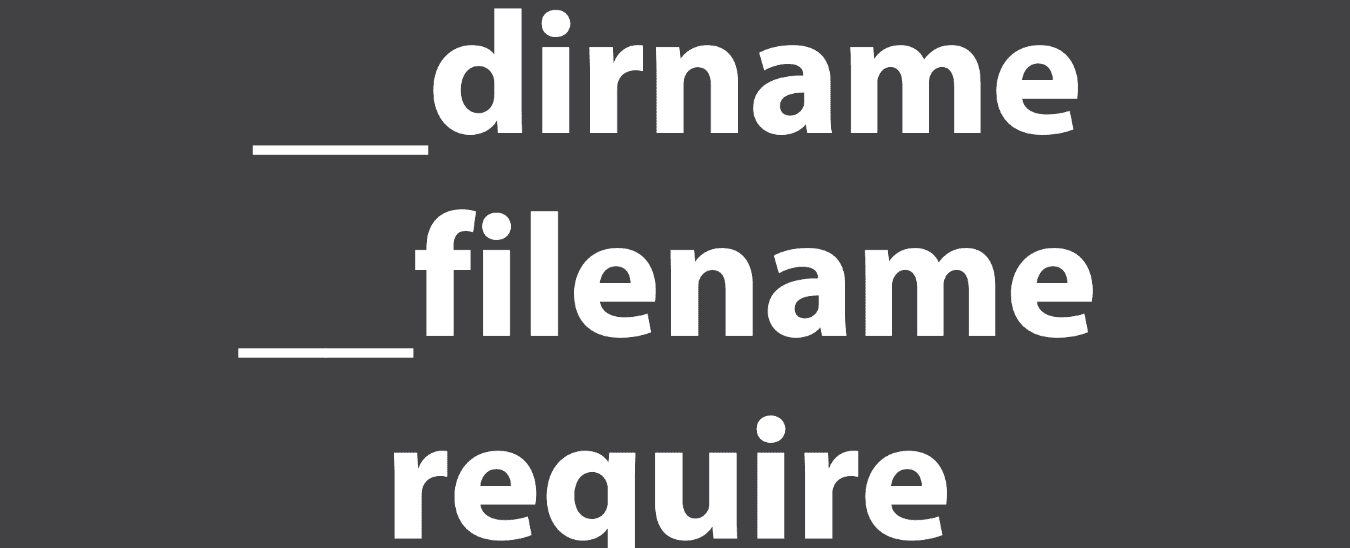 How to fix "ReferenceError: __dirname/__filename/require is not defined in ES module scope"